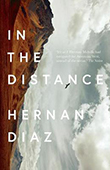 Cover of In the Distance by Hernan Diaz